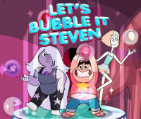 Let's Bubble It Steven