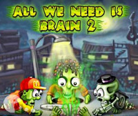 All We Need is Brain 2